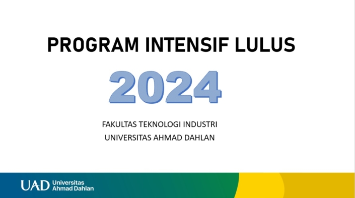 Program Intensif Lulusan (PIL) FTI UAD Angkatan 2017, 2018 dan 2019 ...